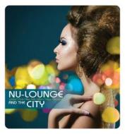 Nu-lounge and the city