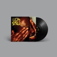 Oh snap Vinile