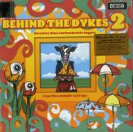 Behind the dykes 2 - more beats, blues and psychedelic nuggets (rsd 21) (Vinile)