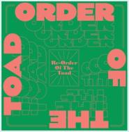 Re-order of the toad (Vinile)