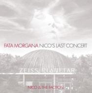 Fata morgana nico's last concert