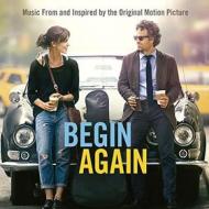 Begin again: music from & inspired by / o.s.t.