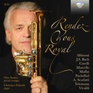 Rendez-voux royal (selezione di opere per tromba e organo)