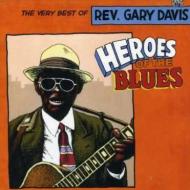 Heroes of the blues: best of rev. gary davis