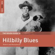 The rough guide to hillbilly blues [lp] (Vinile)