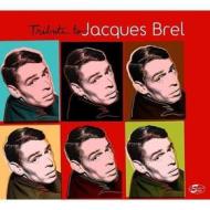 Tribute to jacques brel