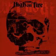 High on fire - spitting fire live #02