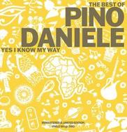 The best of pino daniele yes i know my way (Vinile)