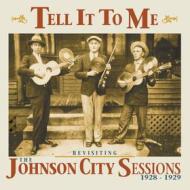 Revisiting the johnson city sessions 1928 - 1929