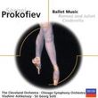 Ballet music. romeo e giulietta- cinderella  (selezione)