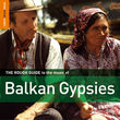 The rough guide balkan gypsies