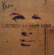 Lostboy!aka jim kerr(collector's edition)