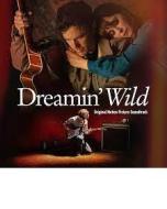 Dreamin wild original motion picture so (Vinile)