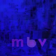 Mbv deluxe indie (Vinile)