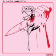 Flower violence (Vinile)