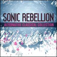 Sonic rebellion: alternative classical