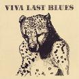 Viva last blues