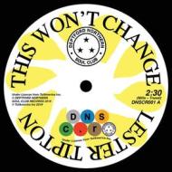 This wont change, baby dont you weep (7'') (rsd 2022) (Vinile)