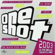 One shot 2003