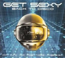Get sexy - back to disco