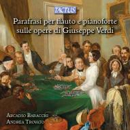 Parafrasi per flauto e pianoforte sulle opere di giuseppe verdi