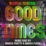 Good times (remix 2k21) (Vinile)