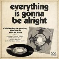 Everything is gonna be alright - celebra