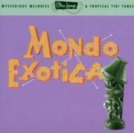 Ultra-lounge, volume 1: mondo exotica