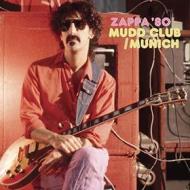 Zappa '80: mudd club/munic