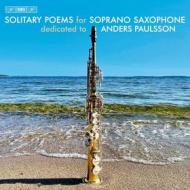 Solitary poems for soprano saxophone (sacd)