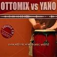 Ottomix vs yano