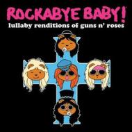 Lullaby renditions of guns n' roses