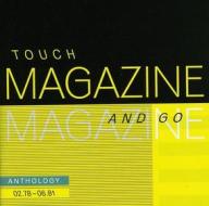 Touch and go:anthology 02.78-06.81