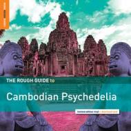 The rough guide to cambodian psychedelia (lp) (Vinile)