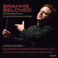 Brahms beloved: symphonies n. 1 & 3 / clara schumann lieder