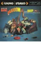 Music for bang, baaroom, and harp ( 200 gram vinyl record) (Vinile)