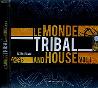 Le monde tribal and house vol.1
