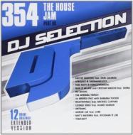 Dj selection 354-the house jam-pt.96