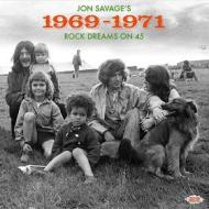 Jon savage s 1969-1971 - rock dreams on