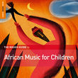 African music for children:music ro