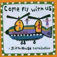 Come fly with us