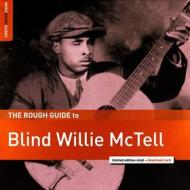 The rough guide to blind willie mctell (Vinile)