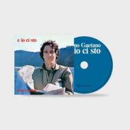 E io ci sto - cd + bonus track (45 anniversario) E io ci sto - cd + bonus track (45 anniversario)