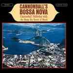 Cannonball''s bossa nova
