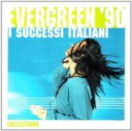 Evergreen 90 - i successi italiani the collections 2009