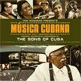 Musica cubana-(the sons of cuba)