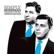 Simply sherman: disney hits from the sherman brothers (rsd 2019) (Vinile)
