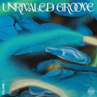Unrivaled groove vol.1 (Vinile)