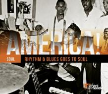 America! rhythm & blues goes to soul - v