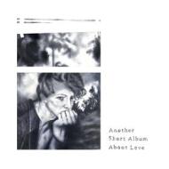 Another short album about love (Vinile)